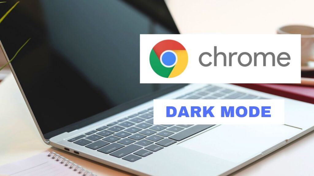 how do i change my chrome to dark mode