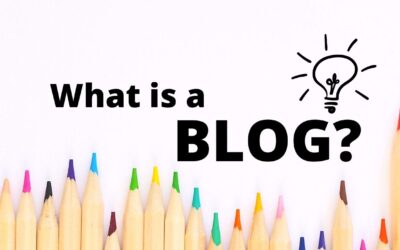What is a Blog & Why Should You Create One