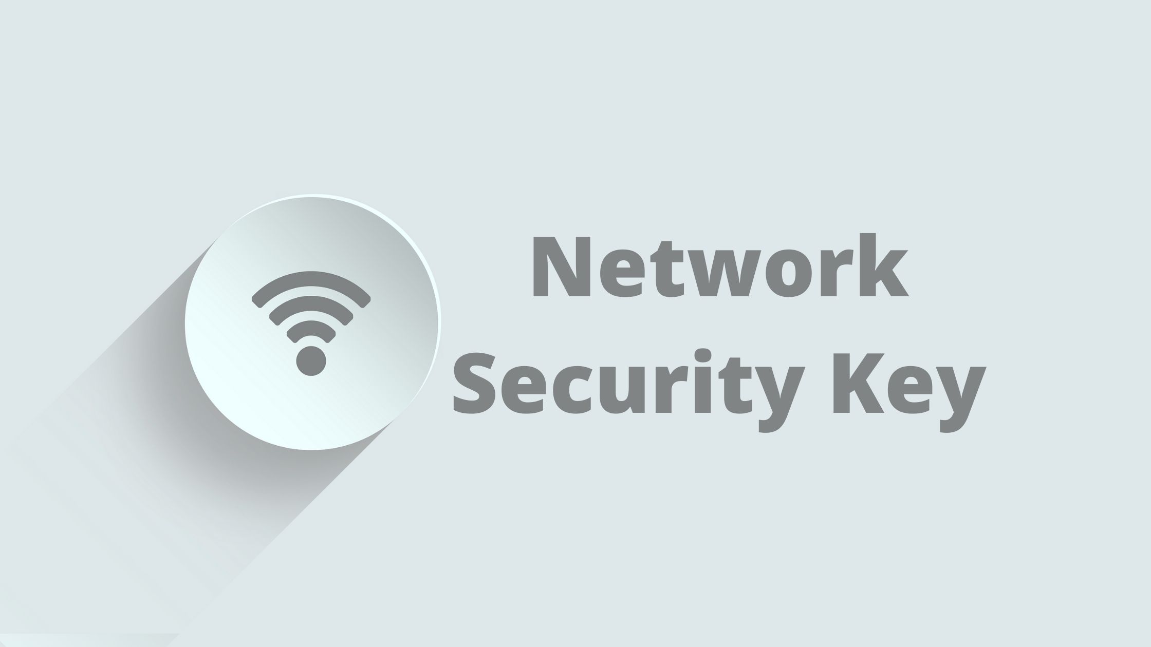 What is a Network Security Key