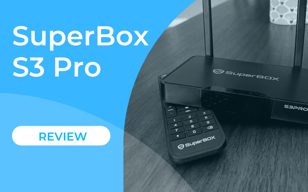 Superbox S3 Pro Review 2022: Is It Worth Buying?